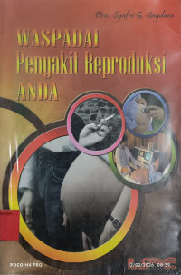 Image of Waspadai Penyakit Reproduksi Anda
