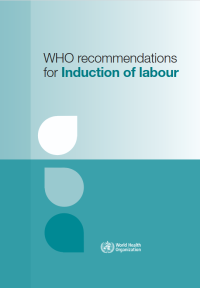 WHO recommendations for Induction of labour