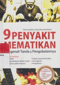 9 Penyakit Mematikan  Mengenali Tanda & Pengobatannya