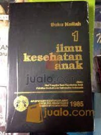 Buku Kuliah 1 Ilmu Kesehatan Anak