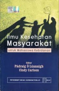 Ilmu Kesehatan Masyarakat untuk Mahasiswa Kebidanan.