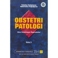 Obstetri Patologi;ilmu Kesehatan Reproduksi.