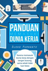 Panduan Memasuki Dunia Kerja