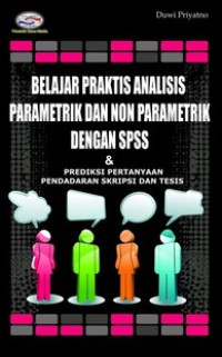 Image of Belajar Praktis Analisis Parametrik Dan Non Parametrik Dengan SPSS