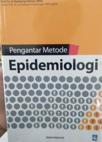 Pengantar Metode Epidemiologi