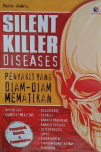 Silent Killer Diseases Penyakit Yang Diam - Diam Mematikan