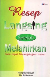 Resep Langsing Setelah Melahirkan