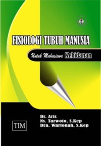 Fisiologi Tubuh Manusia Untuk Mahasiswa Kebidanan