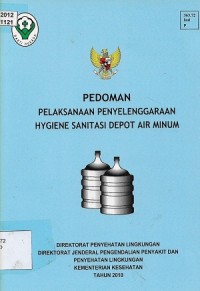 Pedoman Pelaksanaan Penyelenggaraan Hygiene Sanitasi Depot Air Minum