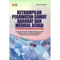 Keterampilan Perawatan Gawat Darurat Dan Medical Bedah