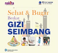 Sehat & Bugar Berkat Gizi Seimbang