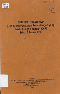 Buku Pedoman KKP (Himpunan Peraturan Perundangan Yang Berhubungan Dengan KKP)