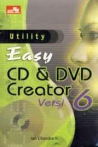 Utility Easy CD & DVD Creator Versi 6