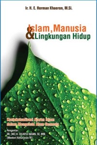 Islam, Manusia & Lingkungan Hidup