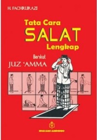 Tata Cara Salat Lengkap Berikut Juz'Amma