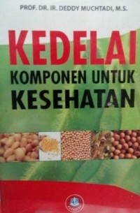 Kedelai Komponen Untuk Kesehatan