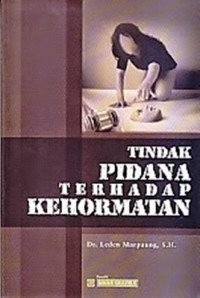 Tindak Pidana Terhadap Kehormatan