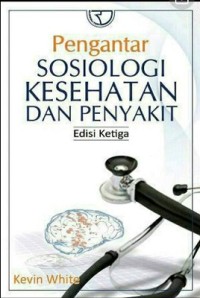 Image of Pengantar Sosiologi Kesehatan Dan Penyakit