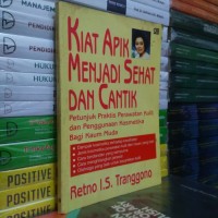 Kiat Apik Menjadi Sehat Dan Cantik