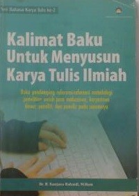 Kalimat Baku Untuk Menyusun Karya Tulis Ilmiah