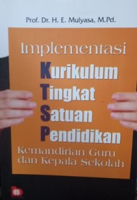 Implementasi Kurikulum Tingkat Satuan Pendidikan