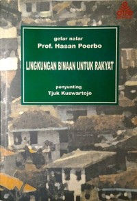 Lingkungan Binaan Untuk Rakyat