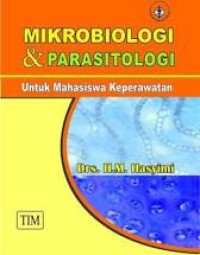 Mikrobiologi & Parasitologi Untuk Mahasiswa Keperawatan