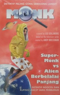 Super-Monk VS Alien Berbelalai Panjang