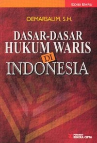 Dasar-Dasar Hukum Waris Di Indonesia