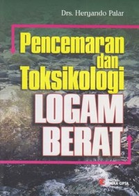 Pencemaran Dan Tasksikologi Logam Berat