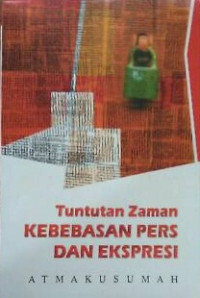 Image of Tuntutan Zaman Kebebasan Pers Dan Ekspresi