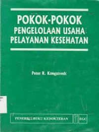 Pokok-Pokok Pengelolaan Usaha Pelayanan Kesehatan