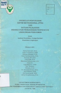 Prosedur Penyusunan Sistim Instruksional (PSSI) Dan Satuan Pelajaran Bidang Studi Pengawasan Penyehatan Lingkungan Pemukiman