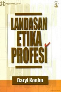 Image of Landasan Etika Profesi