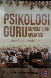 Psikologi Guru Konsep Aplikasi Dari Guru,Untuk Guru