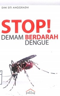 Stop! Demam Berdarah Dengue