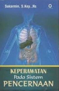 Keperawatan Pada Sistem Pencernaan