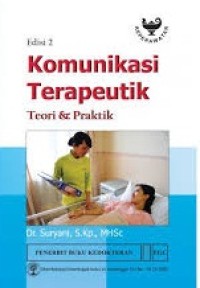 Komunikasi Terapeutik Teori Dan Praktik Edisi.2