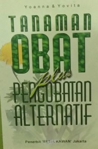 Tanaman Obat Plus Pengobatan Alternatif