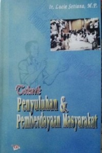 Teknik Penyuluhan & Pemberdayaan Masyarakat