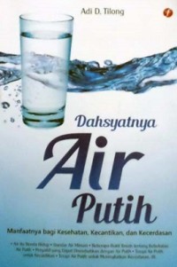 Dahsyatnya Air Putih