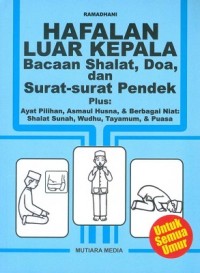 Image of Hafalan Luar Kepala Bacaan Shalat,Doa,Dan Surat-Surat Pendek