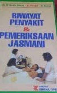 Riwayat Penyakit Dan Pemeriksaan Jasmani