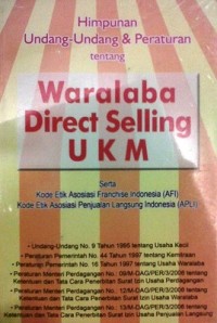 Image of Himpunan Undang-Undang & Peraturan Tentang Waralaba Direct Selling UKM