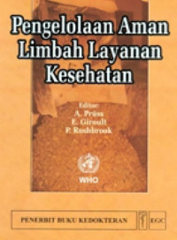 Image of Pengelolaan Aman Limbah Layanan Kesehatan